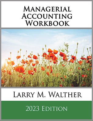 Managerial Accounting Workbook 2023 Edition